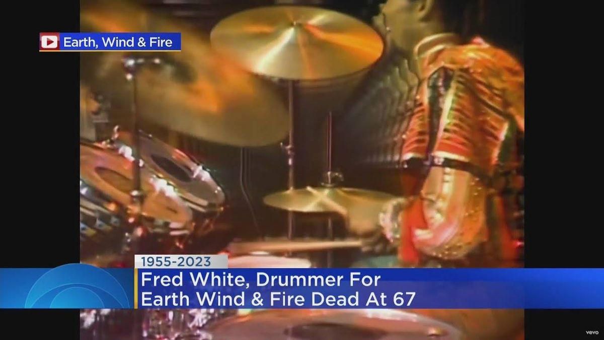Original drummer for Earth, Wind and Fire Fred White dies at 67