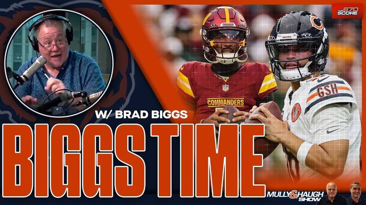 Mully & Haugh: Brad Biggs previews Bears-Commanders matchup