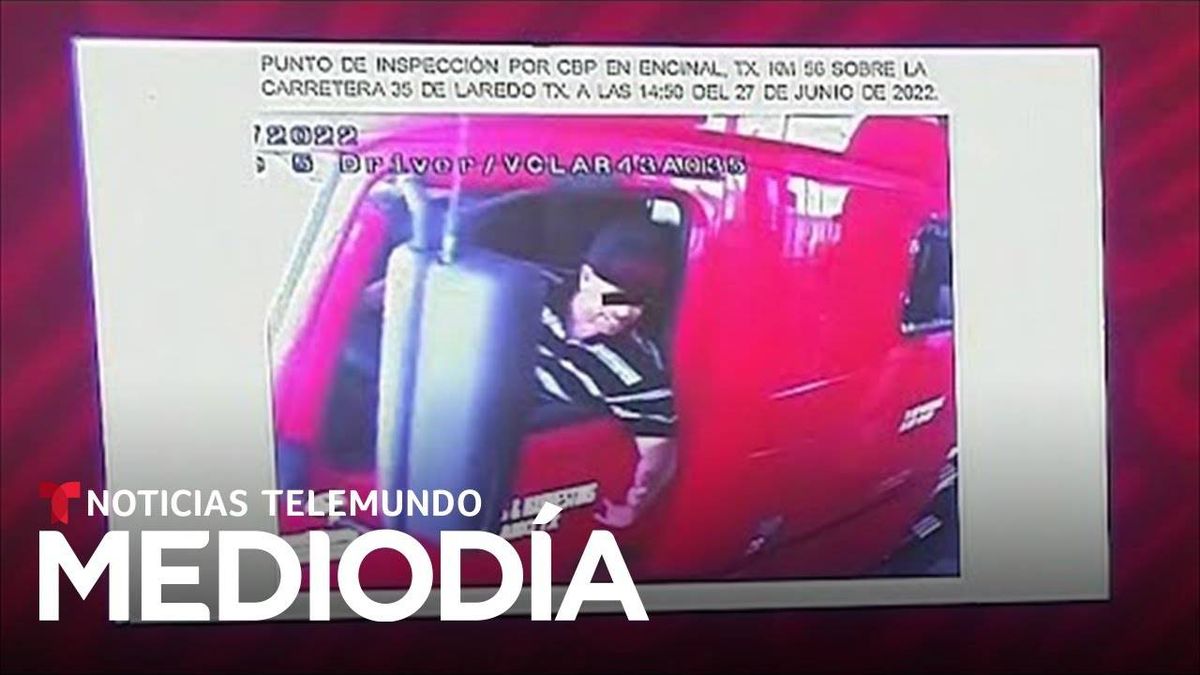 Dan A Conocer La Identidad Del Chofer Que Manejaba El Trailer Encontrado En Texas