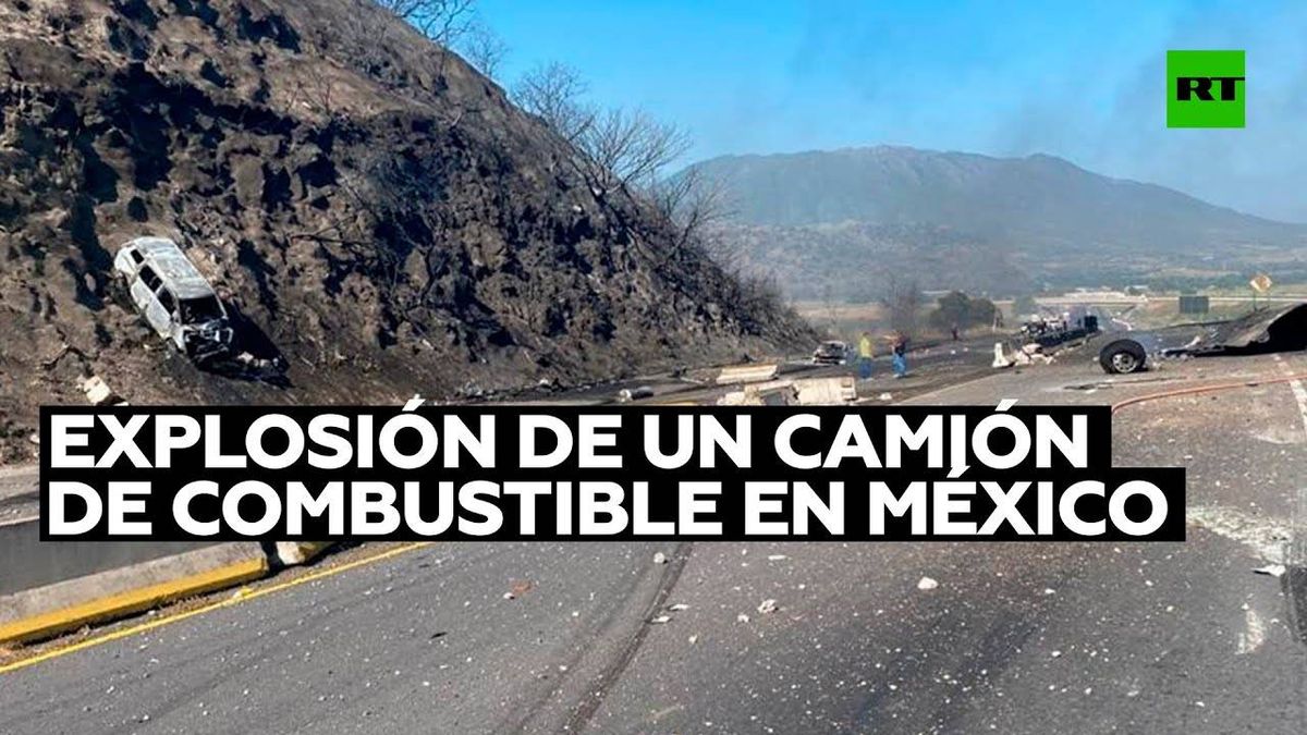 13 Muertos Y Varios Heridos Por Explosion De Camion Que Transportaba Gas En Nayarit Mexico