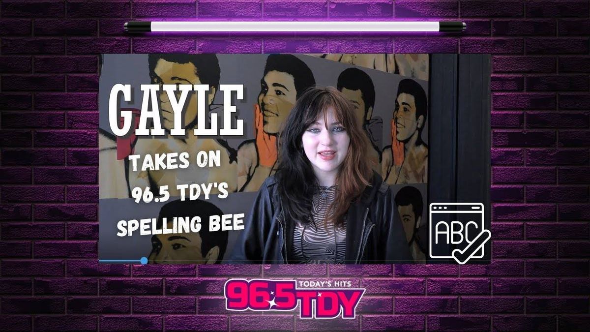 GAYLE takes on 96.5 TDY's First Spelling Bee