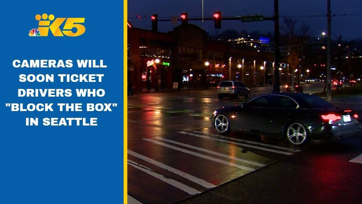 Careful: ticketing traffic cameras are in effect around Seattle!