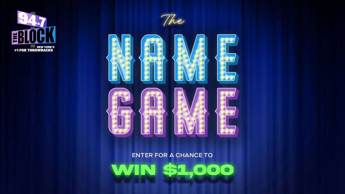 The $1,000 Name Game is back!
