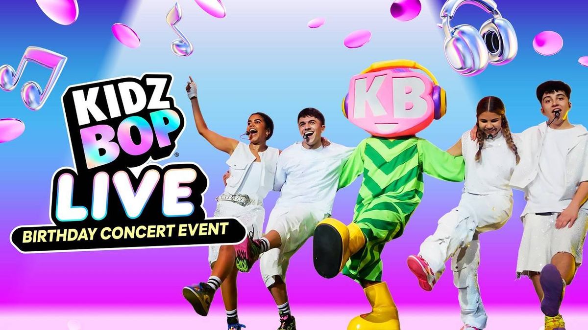 At Work Perk: KIDZ BOP LIVE Birthday Concert!