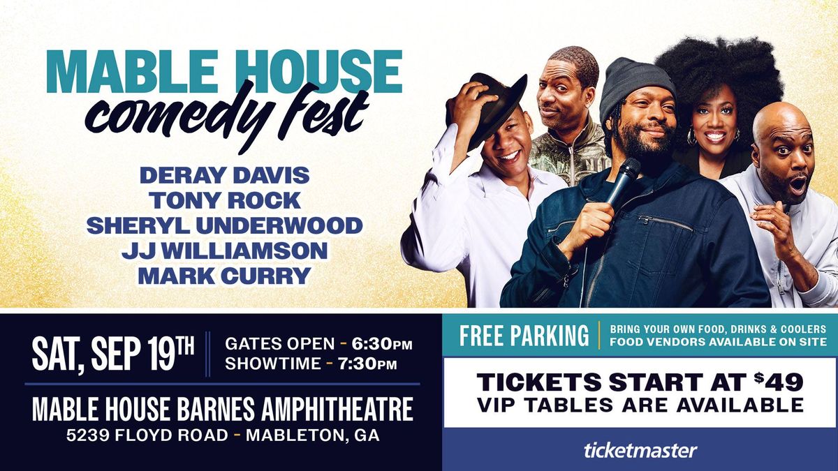 WIN Tix! Mable House Comedy Fest w/Deray Davis, Tony Rock, Sheryl Underwood & More