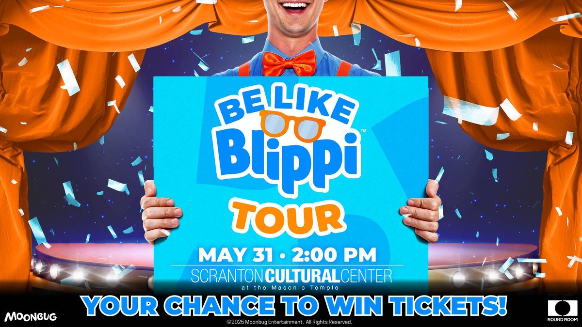 98.5 KRZ has your chance to Win Tickets to see Be Like Blippi at the Scranton Cultural Center