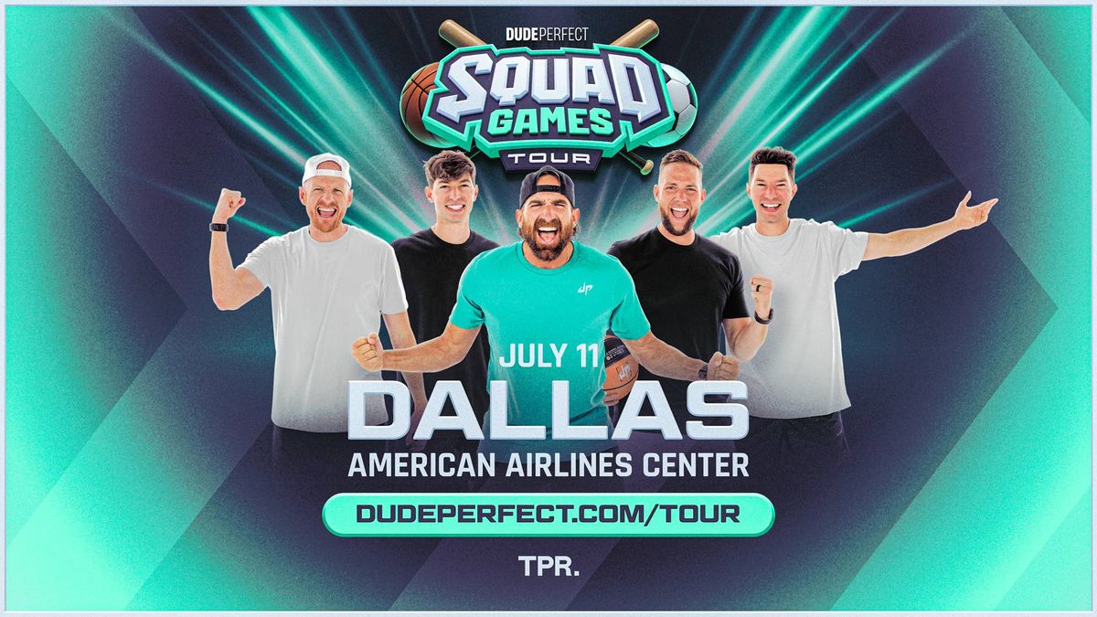 Your chance to win tickets to the Dude Perfect Squad Games!