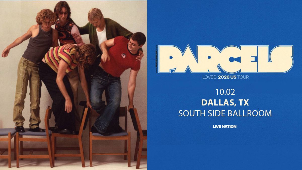 Enter for your chance to win tickets to Parcels!