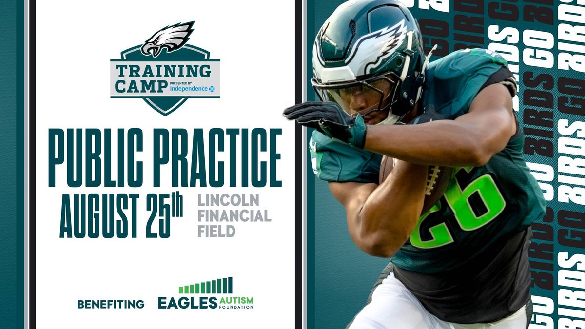 Your chance to attend the Philadelphia Eagles Training Camp Public Practice on August 25th at The Linc