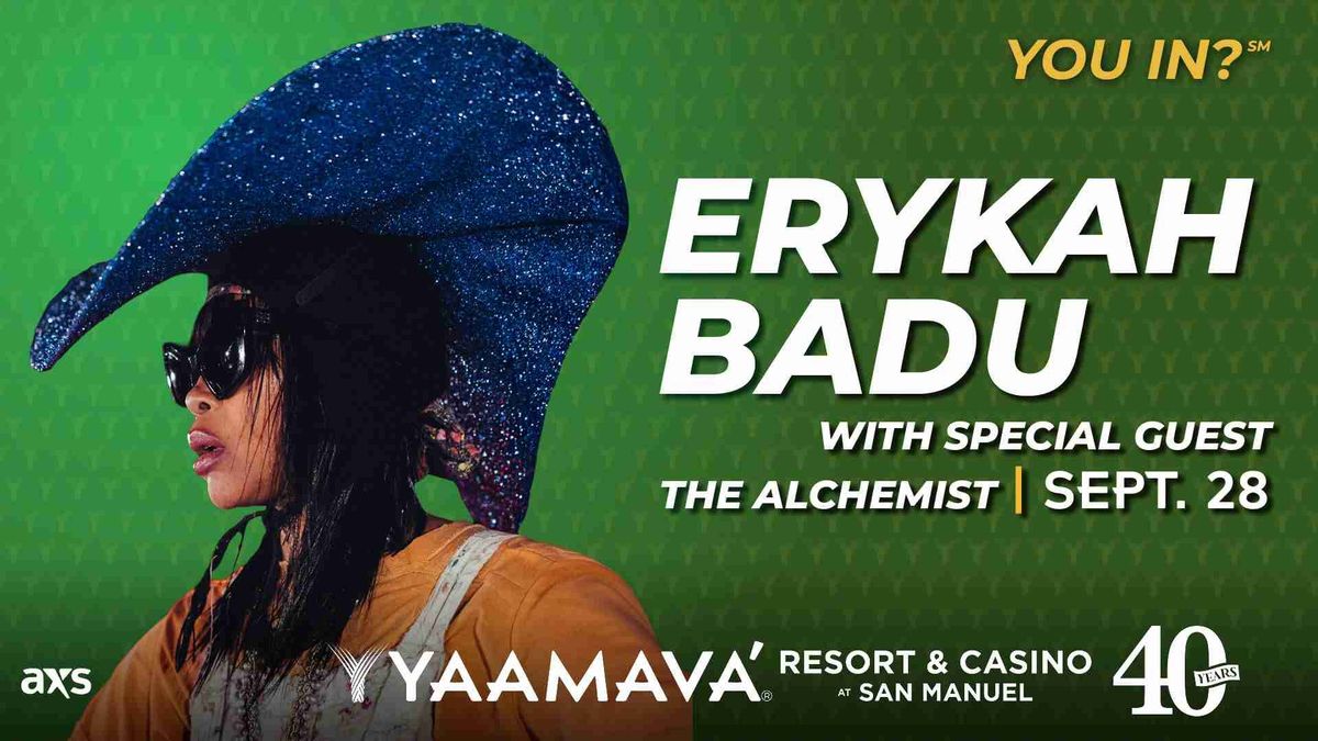 Listen for a chance to win tickets to see Erykah Badu at Yaamava Theater