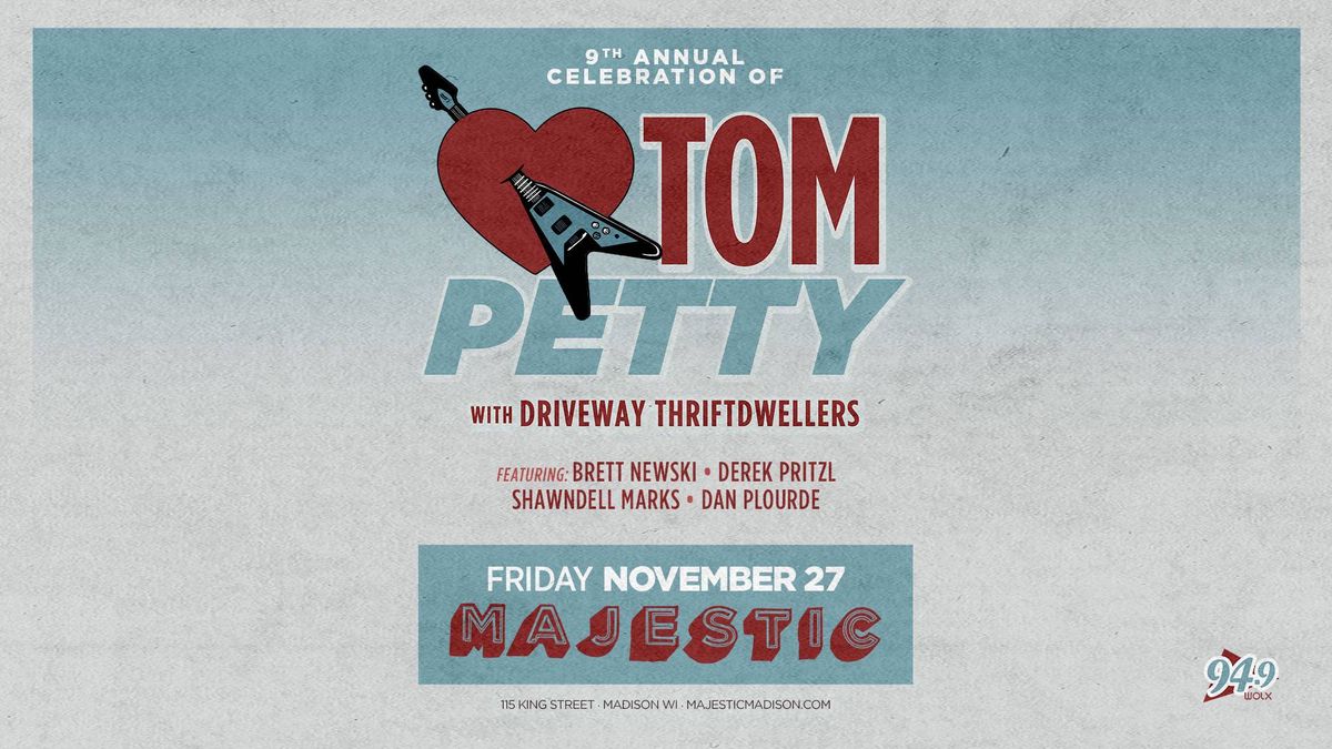Your chance to go to 9th Annual Celebration of Tom Petty