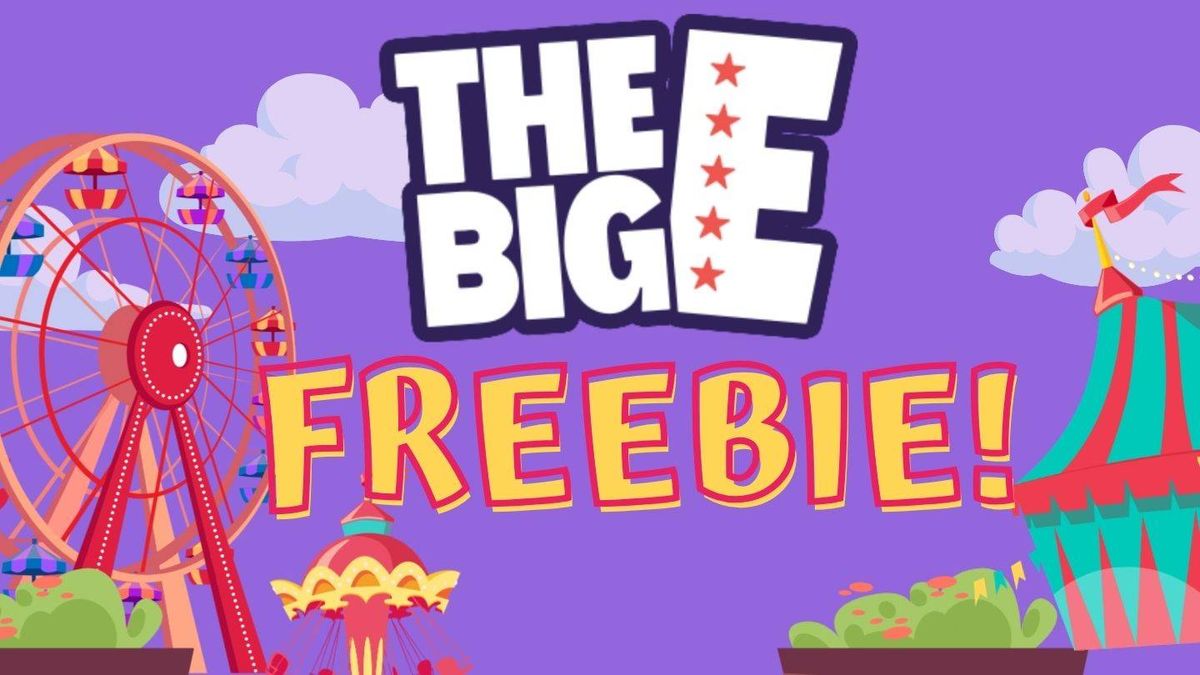 Win Big E Tickets! (Save your $$ for Cream Puffs 🤤)