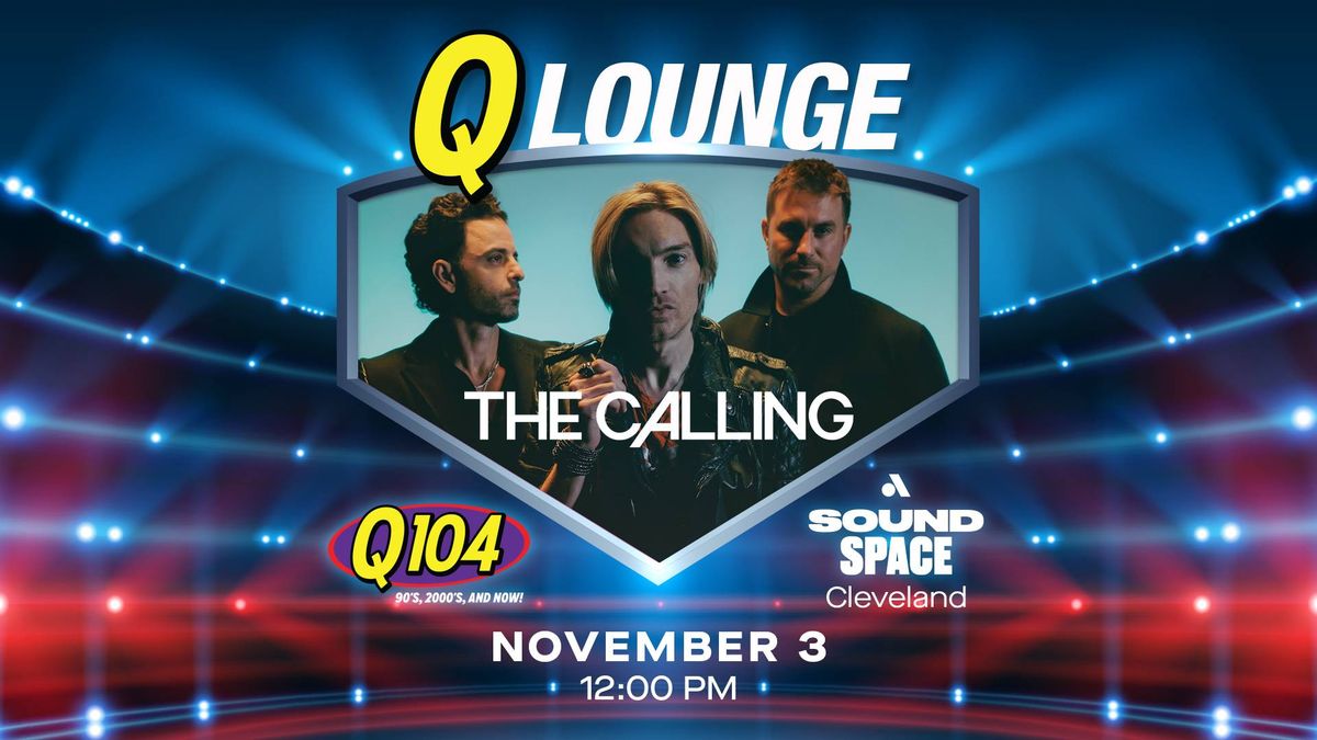 Play Kelly's ? of the Day to Win Tickets to The Calling at the Q Lounge!
