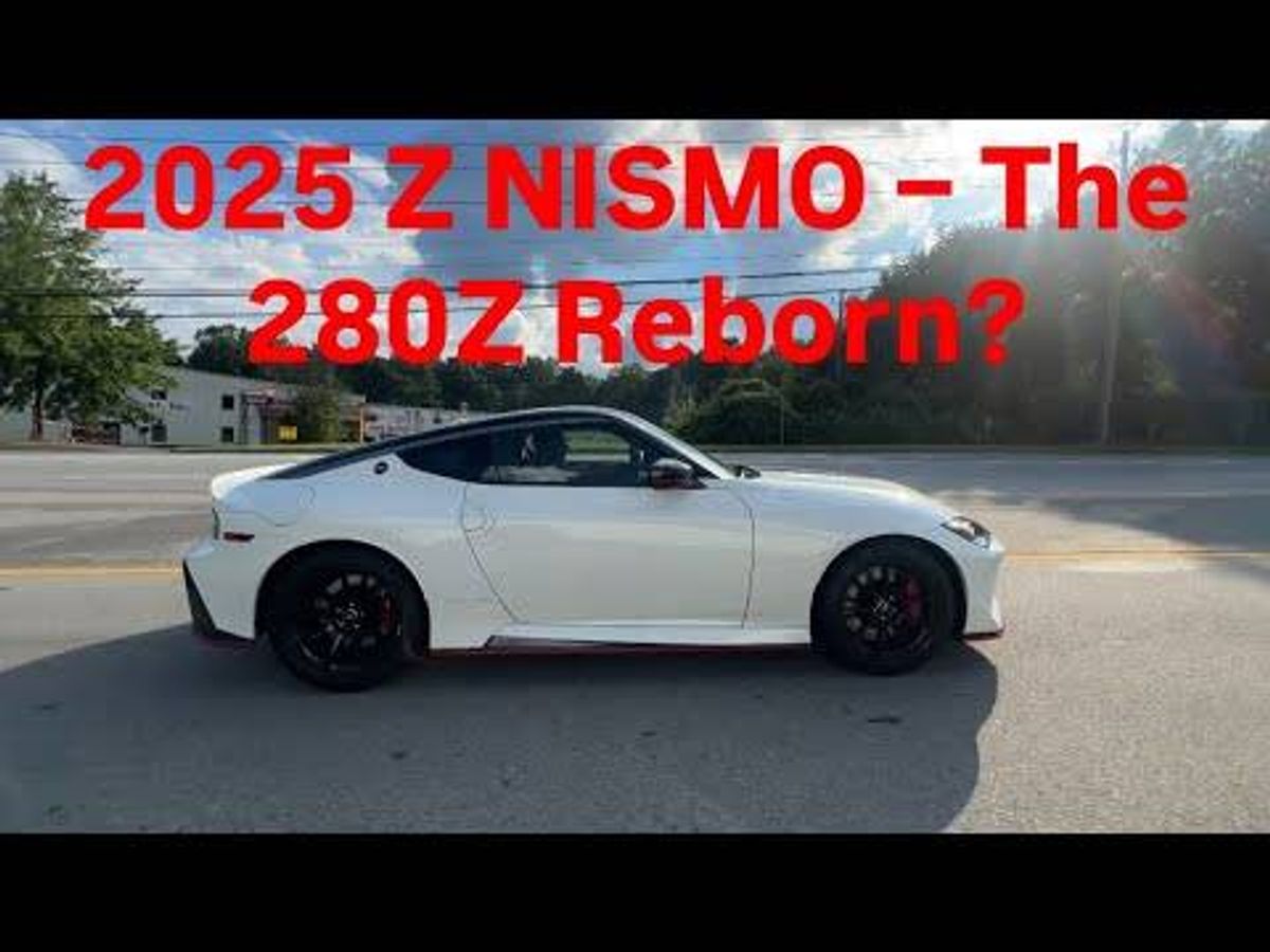 2025 Nissan Z NISMO — From My Mother's 280Z Dream to Today