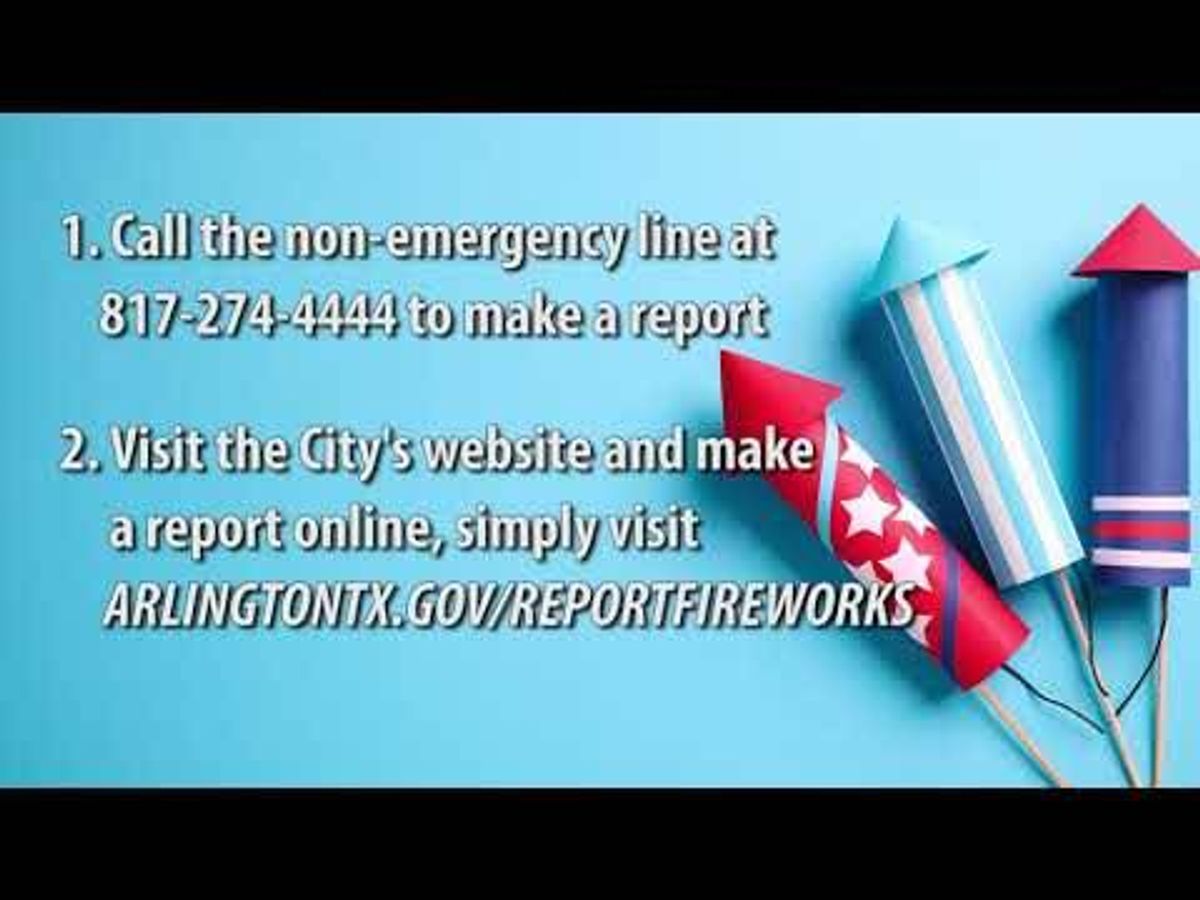 Arlington launches website to report illegal fireworks