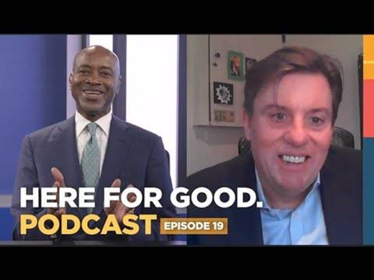 Here for Good. The Podcast | EP. 19 - Bill Golderer, President and CEO of United Way of Greater Philadelphia and Southern New Jersey | Bee Inspired