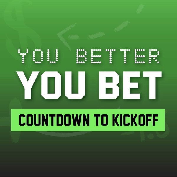 You Better You Bet Countdown to Kickoff