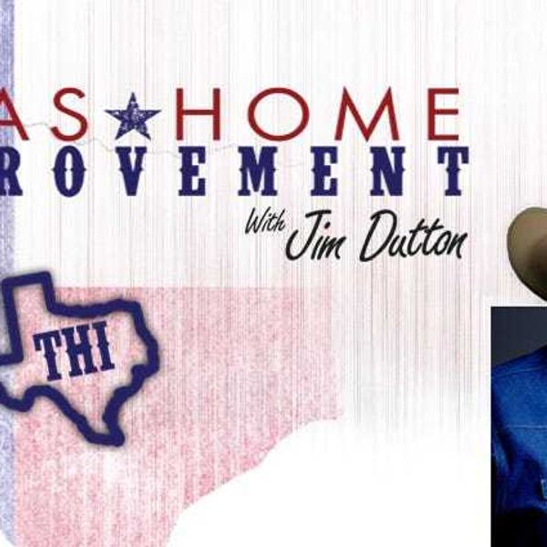 Texas Home Improvement with Jim Dutton
