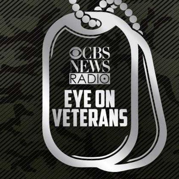 CBS News Radio's Eye on Veterans