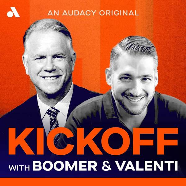 Kickoff with Boomer & Valenti