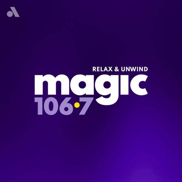 Relax & Unwind with the Magic playlist