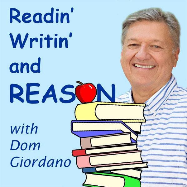 Readin' Writin' and Reason with Dom Giordano