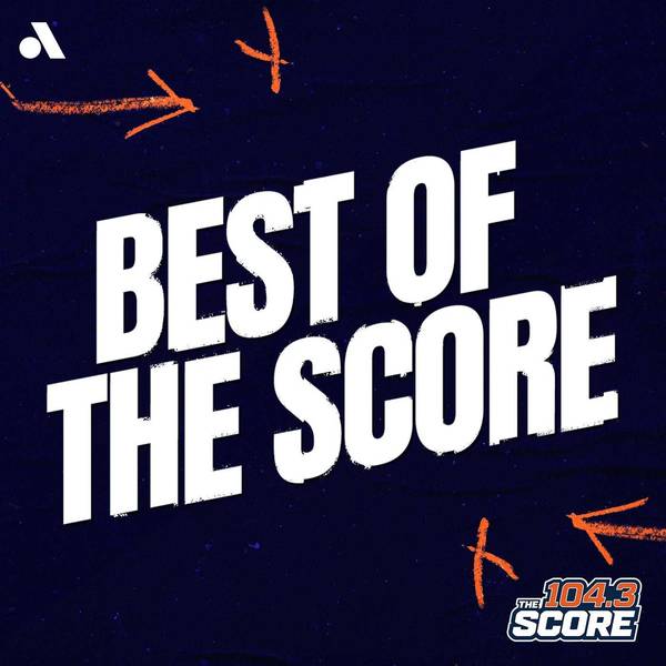 Best of 104.3 The Score