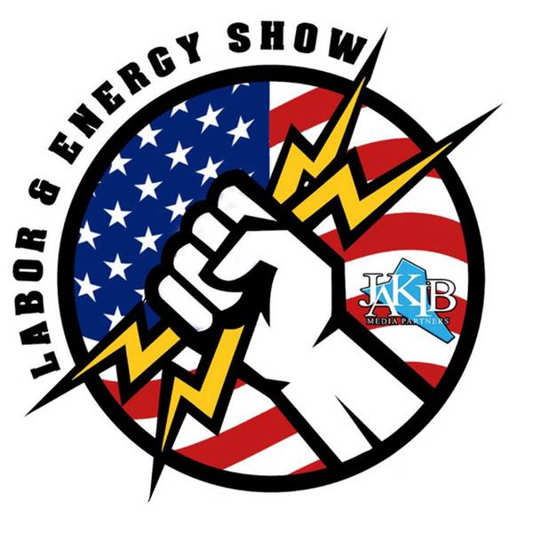 Labor and Energy Show with J Doc and Krausey