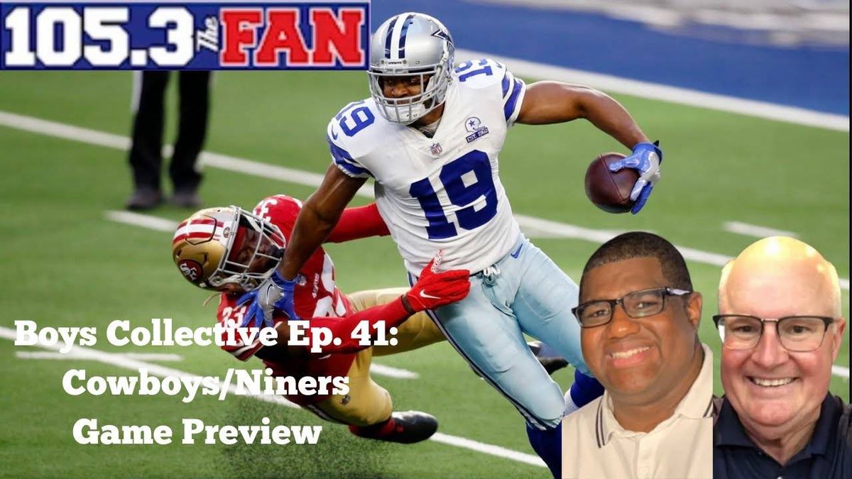 'Boys Collective': Cowboys-49ers preview with special guest Jeff Cavanaugh