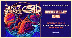 Dirty Heads and 311: So Glad You Made It Tour