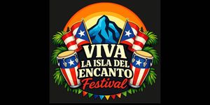 Viva La Isla Del Encanto Festival
