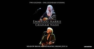 Graham Nash And Emmylou Harris - Two Legends. One Legendary Evening.