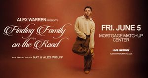 Alex Warren with special guests Nat & Alex Wolff