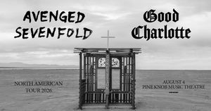 Avenged Sevenfold and Good Charlotte: North American Tour 2026 at Pine Knob Music Theatre