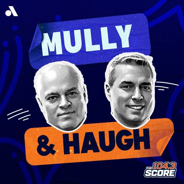 Mully & Haugh Show