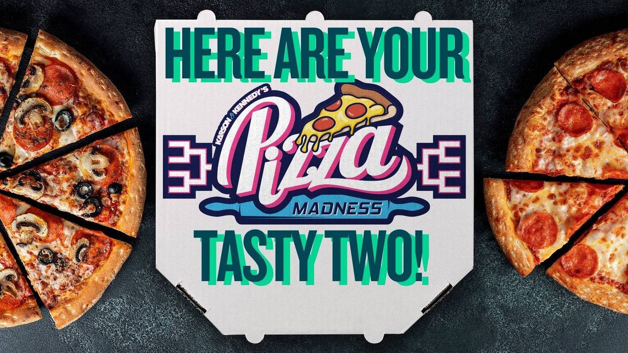 Karson & Kennedy's Pizza Madness Is Down To The Tasty Two!