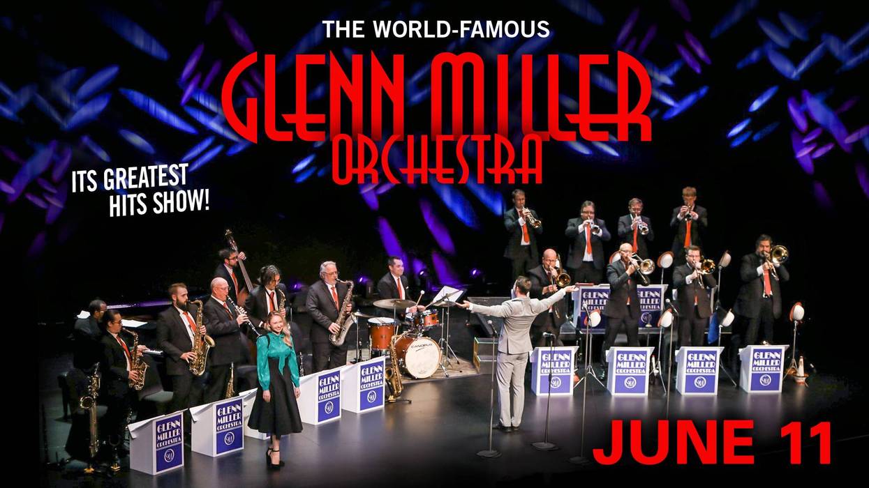 Register for a chance to see the Glenn Miller Orchestra!