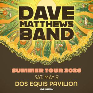 DAVE MATTHEWS BAND @ DOS EQUIS PAVILLION