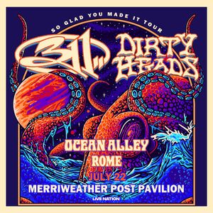 311 and Dirty Heads: So Glad You Made It Tour