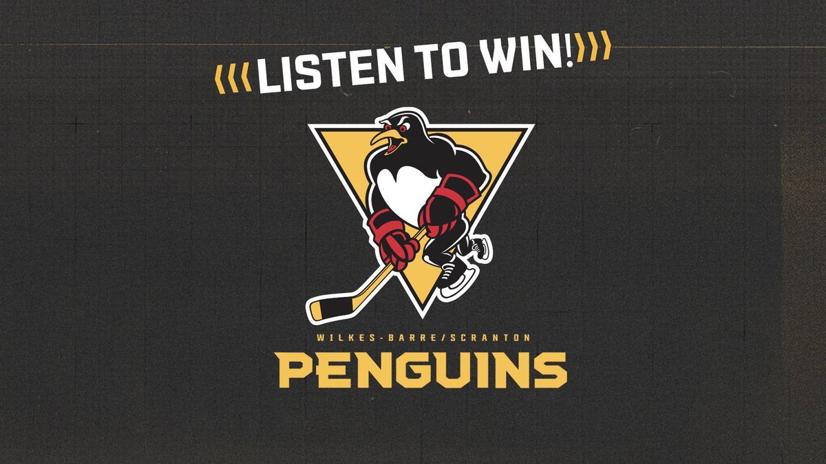 Wilkes-Barre Scranton Penguins Ticket Giveaway!