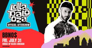 BBNO$: Official Lollapalooza Aftershow