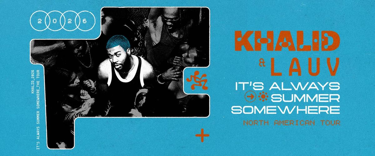 Win Khalid & Lauv Tickets! Tune in to Danie B