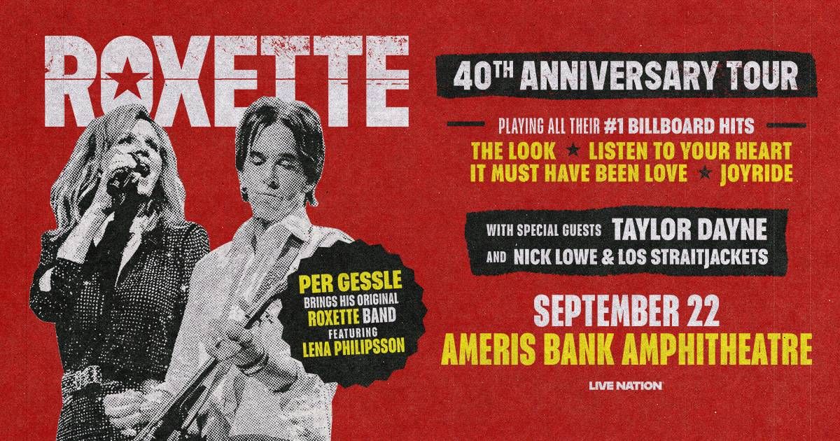 Tune in to win Roxette 40th Anniversary tix w/Taylor Dayne & Nick Lowe