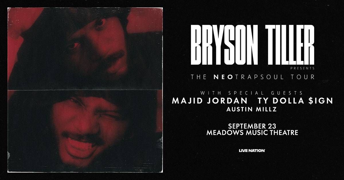 Win Tickets to See Bryson Tiller At The Meadows Music Theatre