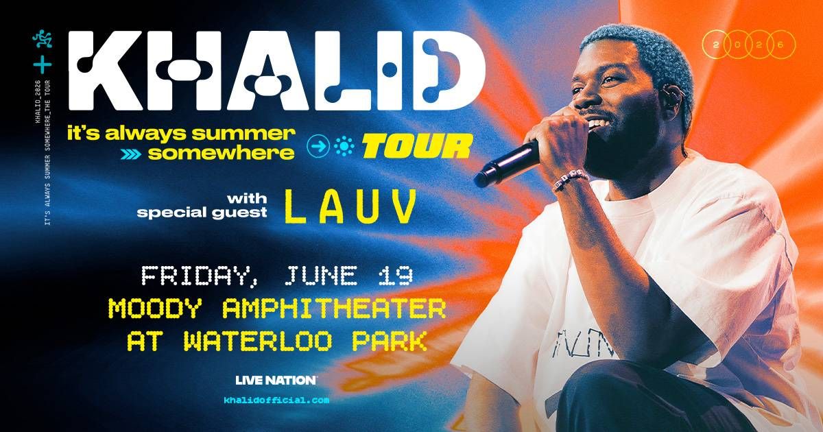 Your last chance to win a pair of tickets to Khalid!