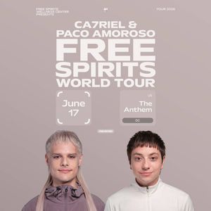 CA7RIEL & Paco Amoroso: Free Spirits World Tour