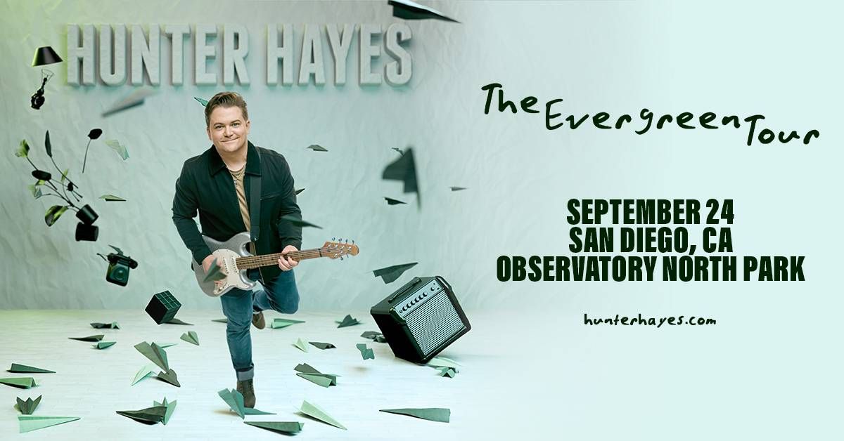 Enter To Win: Hunter Hayes at Observatory North Park