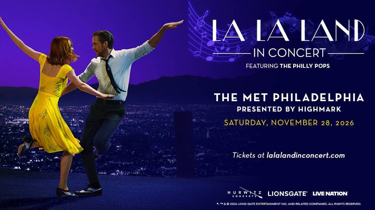 Your chance to see La La Land Live In Concert on November 28th at the Met Philadelphia