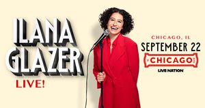 Ilana Glazer Live!