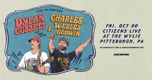 Dylan Gossett & Charles Wesley Godwin